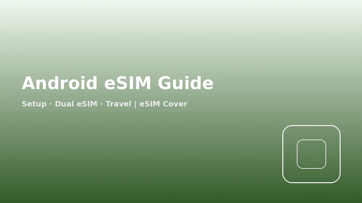 Android eSIM Guide: Xiaomi, OnePlus, Motorola and More (2026)